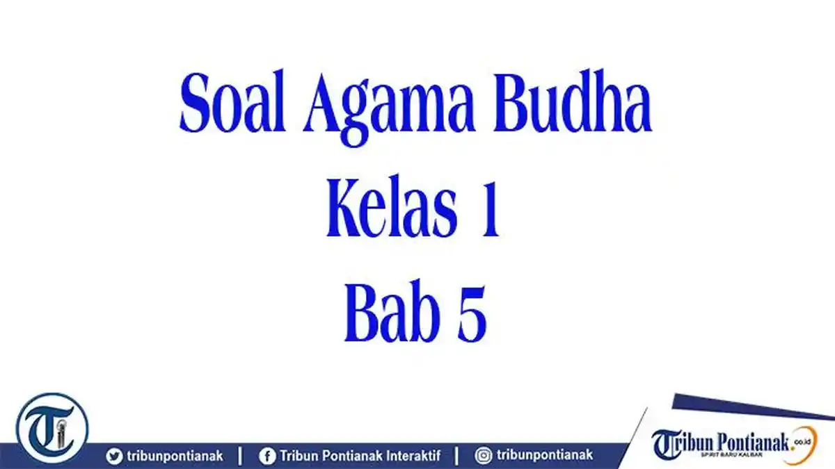5 Rahasia Latihan Soal Efektif Menggunakan Bank Soal Agama Buddha Kelas 1 SD Terbaru 2026