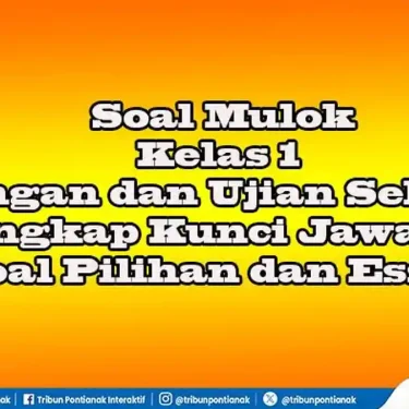 Ternyata Ini Rahasia Banj Soal Mulok Keagamaan SD Kelas 1 Sampai 6 yang Wajib Diketahui