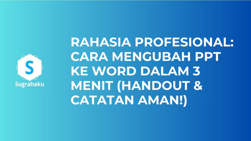 5 Aplikasi Pengubah Mengubah PPT ke Word Tanpa Ribet, Wajib Tahu Sebelum 2026 Berakhir