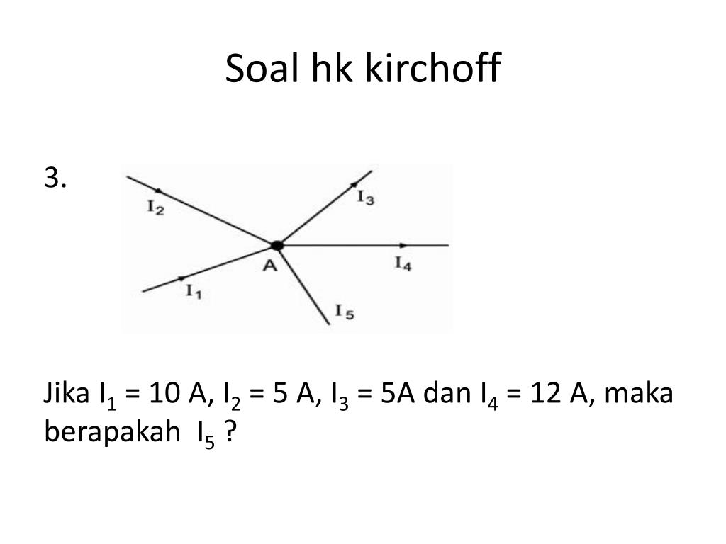 PPT - Soal - soal hukum I Kirchoff PowerPoint Presentation free PPT - Soal - soal hukum I Kirchoff PowerPoint Presentation free